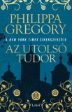 Libri Könyvkiadó Philippa Gregory: Az utolsó Tudor - könyv