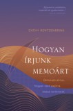 Libri Könyvkiadó Rentzenbrink, Cathy: Hogyan írjunk memoárt - könyv