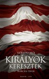 Libub Group Kft. Királyok és keresztek - Herceg-ének