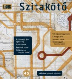 Liget Műhely Alapítvány Antal Miklósdr.: Szitakötő 2019/45 - könyv