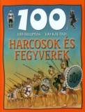 Lilliput Kiadó Domina István: 100 állomás-100 kaland: Harcosok és fegyverek - könyv