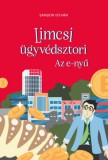 Limcsi Kiadó és Forgalmazó Kft. Sándor István: Limcsi ügyvédsztori - Az e-nyű - könyv