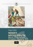 Line Design Kft. Nagy Zoltán: Nemzeti mítosz születik - Március 15-i ünnepségek Somogyban a kiegyezés után - könyv