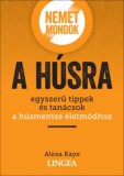 Lingea Kft. Alexa Kaye: Nemet mondok a húsra - könyv