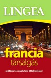 Lingea Kft. Lingea francia társalgás - Szótárral és nyelvtani áttekintéssel
