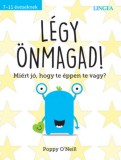 Lingea Kft. Poppy O'neill: Légy önmagad! - könyv