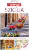 Lingea Kft. Ros Belford, Susie Boulton, Daniel Mosseri, Lisa Gerard-Sharp: Szicília - Felfedező, 2. kiadás - könyv