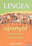 Lingea Spanyol nyelvtani áttekintés - Praktikus példákkal