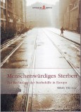 LITERATURA MEDICA KIADÓ KFT. Mihály Filó (Hrsg.): Menschenwürdiges Sterben - Zur Rechtslage der Sterbehilfe in Europa - könyv