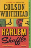 LITTLE BROWN AND COMPANY Colson Whitehead: Harlem Shuffle - könyv