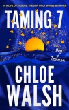 LITTLE BROWN Chloe Walsh: Taming 7 - könyv