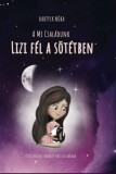 Lizi fél a sötétben