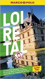 Loire-Tal - Marco Polo Reiseführer