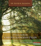 Love2translate Kiadó Dr. David R. Hawkins - A megvilágosodás útján