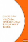 Love2translate Kiadó Dr. David R. Hawkins - Valóság, spiritualitás és a modern ember
