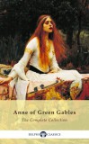 Lucy Maud Montgomery: Complete Anne of Green Gables Collection (Delphi Classics) - könyv