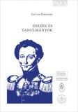 Ludovika Egyetemi Kiadó Carl Von Clausewitz: Esszék és tanulmányok - könyv