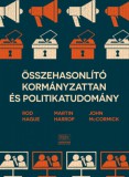 Ludovika Egyetemi Kiadó Rod Hague, Martin Harrop, John McCormick: Összehasonlító kormányzattan és politikatudomány - könyv
