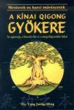 Lunarimpex Kiadó Dr. Yang Jwing-Ming: A kínai qigong gyökere - könyv