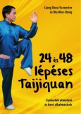 Lunarimpex Kiadó Liang Shou-Yu, Wu Wen Ching: 24 és 48 lépéses Taijiquan - könyv