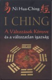 Lunarimpex Kiadó Ni Hua-Ching: I Ching - A Változások Könyve és a változatlan igazság - könyv