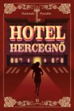LuneBook Publishing Hannah Pyralis: Hotelhercegnő - könyv