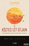 Lux Kiadó Lhanang Rinpocse Láma, Mordy Levine - A köztes lét útjain