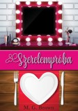 M. G. Brown: Szerelempróba - könyv