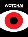 M-Y Books Kevin Saunders: Wotcha - könyv