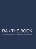 M-Y Books Roger D Arcy: RA The Book Vol 1 - The Recording Architecture Book of Studio Design - könyv