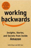 Macmillan-Heinemann Bill Carr, Colin Bryar: Working Backwards - könyv