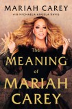 Macmillan-Heinemann Carey, Mariah: The Meaning of Mariah Carey - könyv