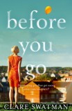 Macmillan-Heinemann Clare Swatman: Before You Go - könyv