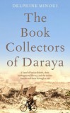 Macmillan-Heinemann Delphine Minoui: The Book Collectors of Daraya - könyv