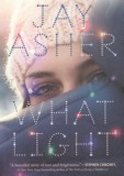 Macmillan-Heinemann Jay Asher: What light - könyv