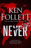 Macmillan-Heinemann Ken Follett: Never - könyv