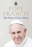 Macmillan-Heinemann Pope Francis: The Name of God is Mercy - könyv
