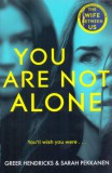 Macmillan-Heinemann Sarah Pekkanen, Greer Hendricks: You Are Not Alone - könyv