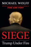Macmillan-Heinemann Wolff, Michael: Siege - Trump Under Fire - könyv