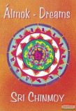Madal Bal Sri Chinmoy - Álmok - Dreams