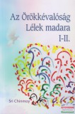 Madal Bal Sri Chinmoy - Az Örökkévalóság lélek madara I-II.