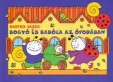 Magánkiadás Bartos Erika: Bogyó és Babóca az óvodában - könyv