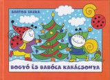 Magánkiadás Bartos Erika: Bogyó és Babóca karácsonya - könyv