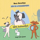 Magánkiadás Becz Dorottya: Süti kalandjai 2. - Süti és a pizsamaparti - könyv
