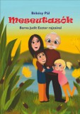 Magánkiadás Békésy Pál: Meseutazók - könyv