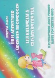 Magánkiadás Bertim. Bagdi: Lilis Abenteuer über den Regenbogen - Lili kalandjai a Szivárványon túl - könyv