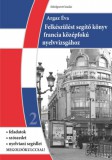 Magánkiadás Crossingham, John: Felkészülést segítő könyv francia középfokú nyelvvizsgához, átdolgozott kiadás - könyv