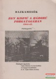Magánkiadás Dr. Dajka Miklós - Egy kisfiú a háború forgatagában 1944-45
