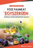 Magánkiadás Dr. Kovács István; Ifj. Kovács István: Főzz pálinkát egyszerűen - könyv