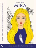 Magánkiadás Enna B. Heart: Mira - könyv